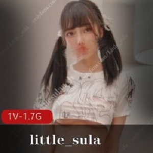 绝世仙女little_sula6月最新大片1V1.7G